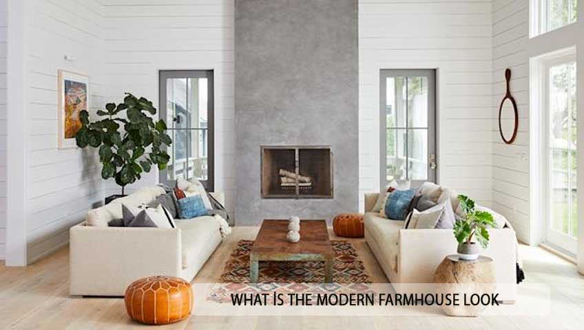what is the modern farmhouse look