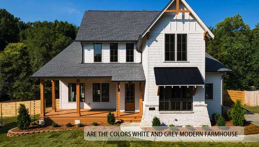 Are The Colors White And Grey Modern Farmhouse